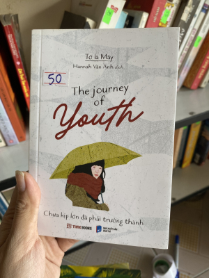 The journey of youth - chưa kịp lớn đã trưởng thành - NXb Dân trí - Tớ là Mây - Hannah Vân Anh dịch